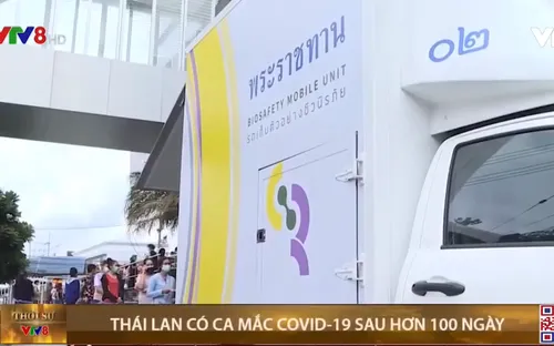 COVID-19: Thái Lan có ca mắc đầu tiên trong cộng đồng sau hơn 100 ngày