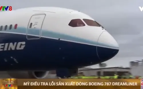 Mỹ điều tra các lỗi chế tạo dòng máy bay Boeing 787