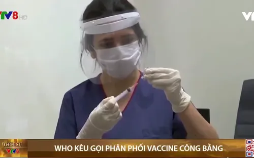 WHO kêu gọi phân phối vaccine công bằng