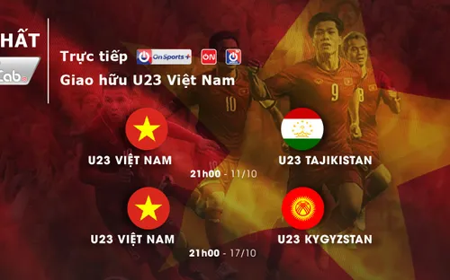 VTVcab trực tiếp 2 trận giao hữu của U23 Việt Nam tại UAE