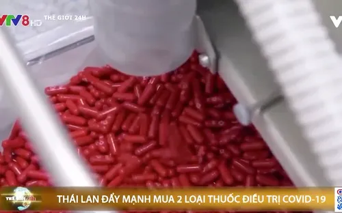 Thái Lan đẩy mạnh mua 2 loại thuốc trị COVID-19