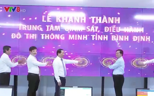 Bình Định khai trương Trung tâm giám sát, điều hành đô thị thông minh IOC