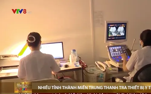 Miền Trung thanh tra đấu thầu, mua sắm thiết bị y tế