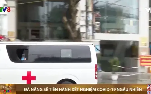 Thành phố Đà Nẵng sẽ tiến hành xét nghiệm COVID-19 ngẫu nhiên