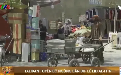 Taliban tuyên bố ngừng bắn dịp lễ Eid al-Fitr