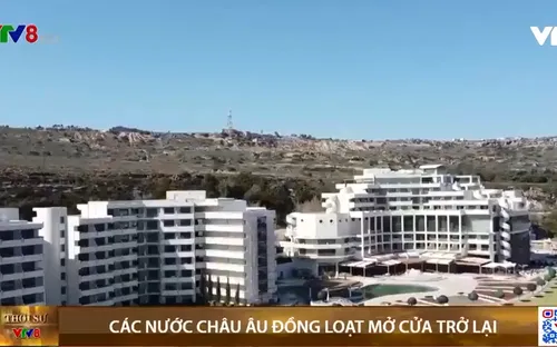 Các nước châu Âu đồng loạt mở cửa trở lại