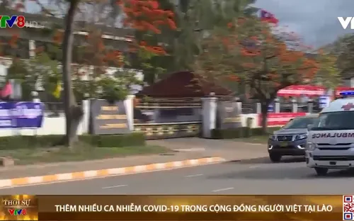 COVID-19: Thêm nhiều ca nhiễm trong cộng đồng người Việt tại Lào