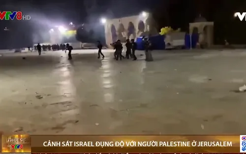 Đụng độ giữa người dân Palestine và cảnh sát Israel tại Jerusalem