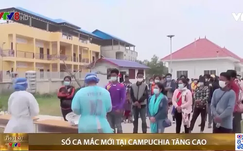 Số ca mắc mới COVID-19 tại Campuchia tăng cao