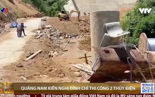 Quảng Nam kiến nghị đình chỉ thi công 2 công trình thủy điện