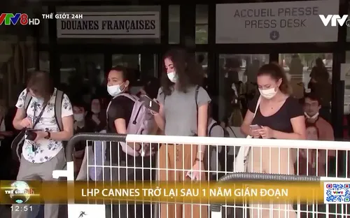 Liên hoan phim Cannes trở lại sau 1 năm gián đoạn vì COVID-19