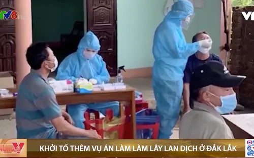 Khởi tố thêm một vụ án làm làm lây lan dịch ở Đắk Lắk
