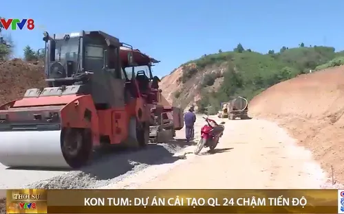 Kon Tum: Dự án cải tạo QL 24 chậm tiến độ