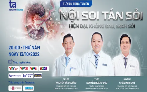 Tư vấn trực tuyến: "Nội soi tán sỏi - hiện đại, không đau, sạch sỏi"
