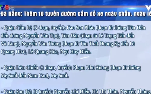 Đà Nẵng có thêm 10 tuyến đường cấm đỗ xe ngày chẵn, ngày lẻ