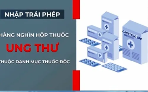 Vụ thuốc ung thư có chứa chất độc: Đình chỉ hoạt động nhập khẩu thuốc của công ty
