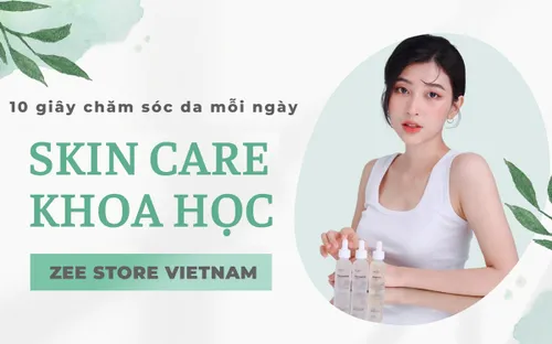 Hành trình chinh phục khách hàng của thương hiệu mỹ phẩm thuần Việt ZEE Store Vietnam