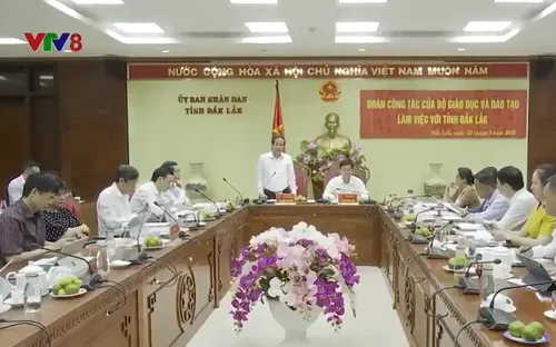 Bộ Giáo dục và Đào tạo làm việc tại tỉnh Đắk Lắk