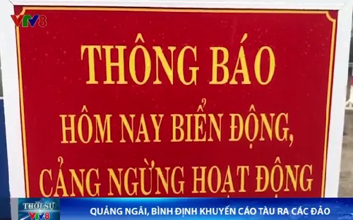Bình Định, Quảng Ngãi khuyến cáo tạm dừng hoạt động vận chuyển ra đảo khi thời tiết diễn biến xấu