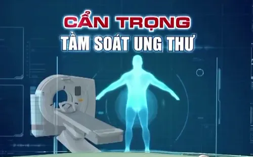 Cẩn trọng trước chiêu trò quảng cáo "tầm soát ung thư" sai sự thật