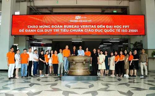 Đại học FPT là trường đại học đầu tiên tại Việt Nam đạt chứng nhận ISO 21001: 2018