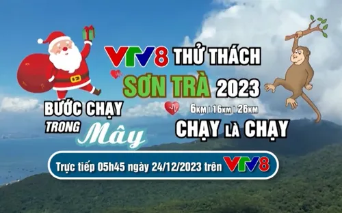 Giải chạy "VTV8 - Thử Thách Sơn Trà 2023" đã sẵn sàng