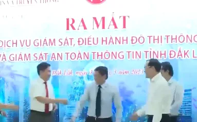 Đắk Lắk: Ra mắt các dịch vụ giám sát, điều hành đô thị thông minh