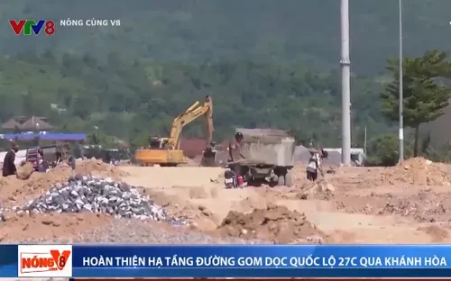 Hoàn thiện hạ tầng giao thông đường gom dọc Quốc lộ 27C qua Khánh Hòa