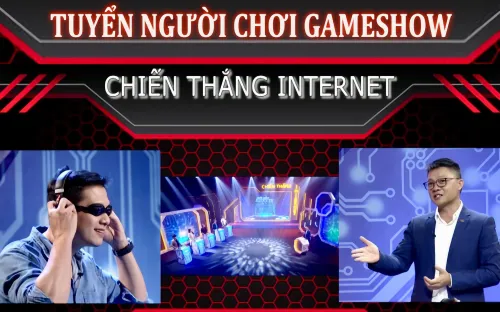 Cơ hội tham gia gameshow "Chiến thắng internet" đã trở lại