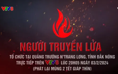 Chương trình giao lưu nghệ thuật đặc biệt "Người truyền lửa" trên VTV8