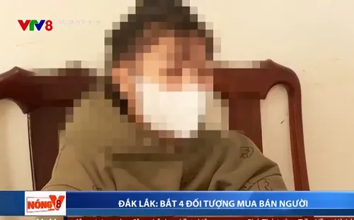Đắk Lắk bắt 4 đối tượng mua bán người