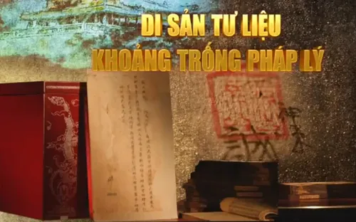 Không hiểu về di sản tư liệu gây ra nhiều ứng xử sai lệch