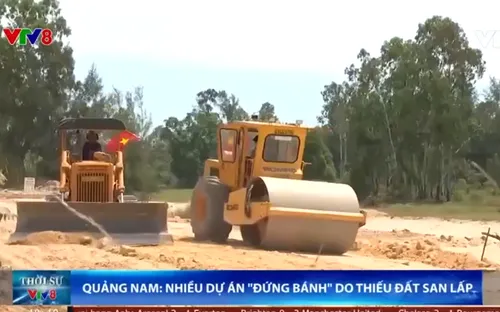 Quảng Nam: Nhiều dự án chậm tiến độ do thiếu nguồn cung đất san lấp