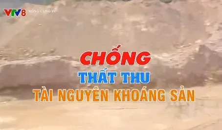 Chống thất thu tài nguyên khoáng sản