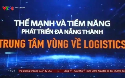 Đà Nẵng tổ chức diễn đàn khu thương mại tự do, thúc đẩy ngành logistics