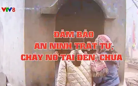 Đảm bảo an ninh trật tự, cháy nổ tại đền, chùa