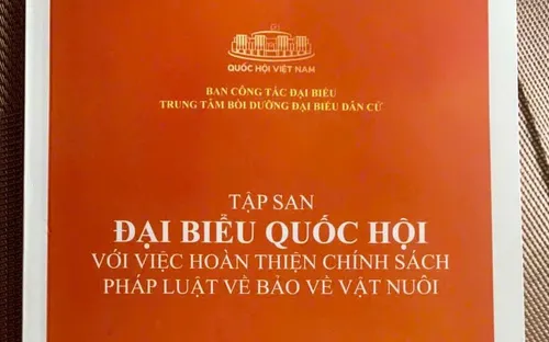 Ra mắt tập san Đại biểu Quốc hội với việc hoàn thiện chính sách pháp luật về bảo vệ vật nuôi