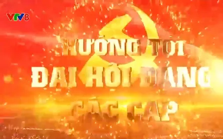 Chuyên mục "Hướng tới Đại hội Đảng các cấp" (06/4/2025)