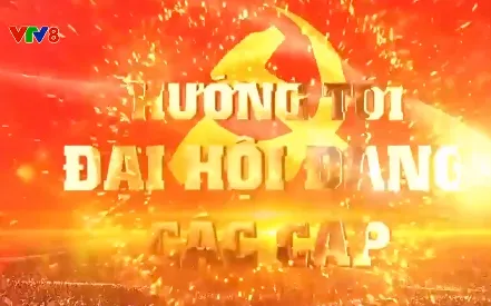 Chuyên mục "Hướng tới Đại hội Đảng các cấp" (13/4/2025)