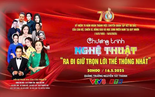 Chương trình nghệ thuật đặc biệt "Ra đi giữ trọn lời thề thống nhất"