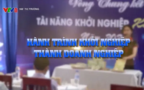 Hành trình khởi nghiệp thành doanh nghiệp