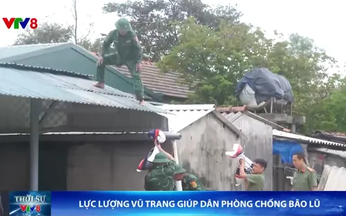 Lực lượng vũ trang giúp dân phòng chống bão lũ