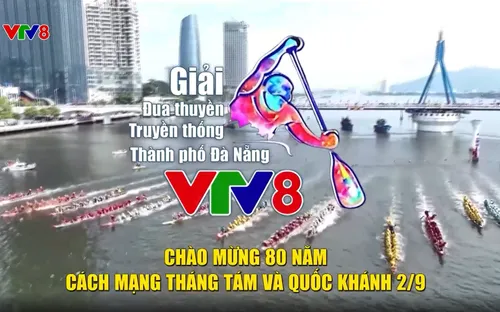 Giải Đua thuyền truyền thống TP Đà Nẵng - VTV8