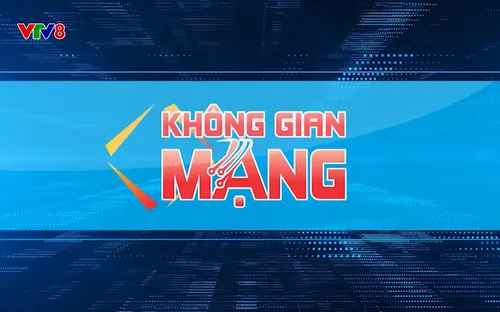 Không gian mạng: Lan tỏa giá trị văn hoá, nghệ thuật Việt Nam