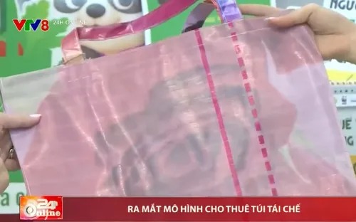 Ra mắt mô hình cho thuê túi tái chế