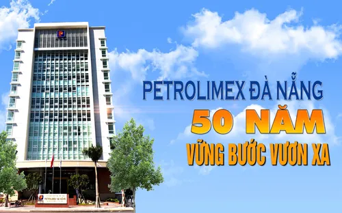Phim tài liệu: Petrolimex Đà Nẵng - 50 năm vững bước vươn xa