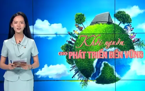 Khởi nguồn cho phát triển bền vững (10/11/2025)