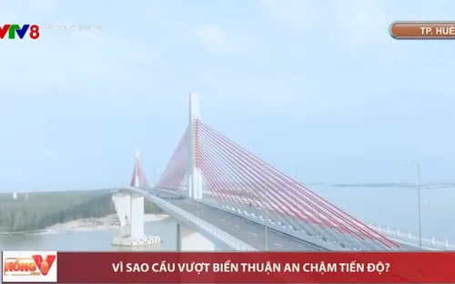 Vì sao cầu vượt biển Thuận An chậm tiến độ
