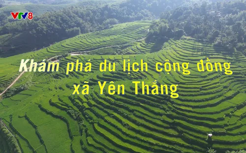 Phóng sự: Khám phá du lịch cộng đồng Yên Thắng (11/11/2025)