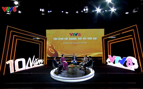 Giao lưu - Tọa đàm: VTV8 - Tôn vinh cội nguồn, kết nối thời đại